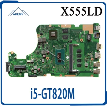X555LD дънна Платка i5-GT820M За Asus W519L X555LP X555LJ X555LDB X555LB X555LN X555LF X555L дънна Платка на лаптоп X555LD дънната Платка